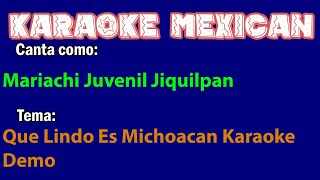 Mariachi Juvenil Jiquilpan  Que Lindo Es Michoacan Karaoke Demo [upl. by Nonaihr]