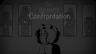 Confrontation  Oc Animatic [upl. by Hultin]