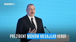 Prezident mühüm mesajlar verdi [upl. by Humberto440]