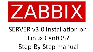 ZABBIX Server v30 installation on CentOS7 StepByStep manual [upl. by Ludie827]