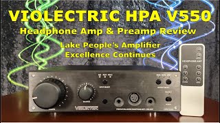 Violectric HPA V550 Headphone Amp amp Preamp Review  A Detailed Comparison with HPAV281 [upl. by Hadwin]