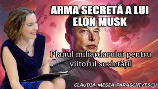 Arma secreta a lui Elon Musk ＊ Planul miliardarului pentru viitorul societatii [upl. by Caterina180]