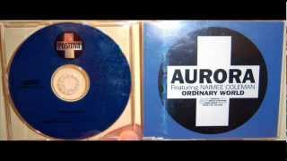 Aurora Featuring Naimee  Ordinary world 2000 Above amp Beyonde remix [upl. by Assiroc]