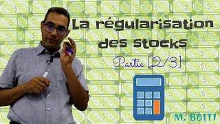 la régularisation des stocks partie 2 sur 3 [upl. by Akenn]