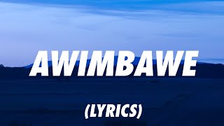 KURDO amp CAPO  AWIMBAWE Lyrics [upl. by Nnahoj865]