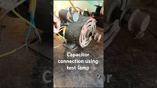 Wet grinder motor Capacitor connection using test lamp testlamp motorcapacitor [upl. by Rape265]