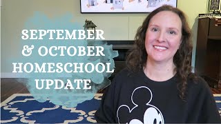 Homeschool Update  September amp October 2024  Kindergarten amp 2nd Grade [upl. by Rudyard]