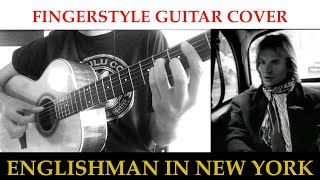 Englishman in New York Sting  Fingerstyle Guitar Cover [upl. by Notyap]