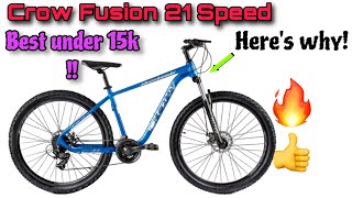 Best Gear Cycle Under 15000  Crow Fusion 21 Speed Review [upl. by Akinehs]