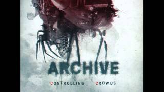 Archive  Controlling Crowds full album [upl. by Llenel367]