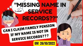 How to Claim Family Pension if name is not available in service records [upl. by Conti999]