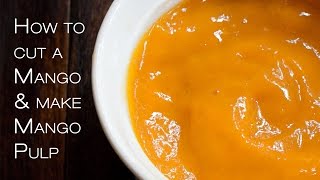 How to make and store Mango Pulp [upl. by Ahtekahs]