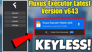 Fluxus Executor Mobile New Update v643  Fluxus Atualizado  DELTA EXECUTOR amp ARCEUS X NEO [upl. by Louisa914]