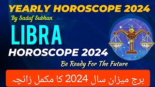 Libra Yearly Horoscope 2024 In Urdu  Astrology Sadaf Subhan [upl. by Elmaleh]