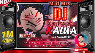 MAKE JOKE OFDJ REMIX DAILONGKALUA THE KIDNAPPER Trap Dj Music GMS PUNCH MIXDJ ROHIT PANCHAL [upl. by Assisi392]