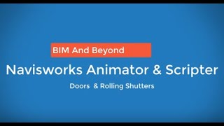 Navisworks Rolling Shutter amp Door Opening Animator amp Scripter [upl. by Droffilc]