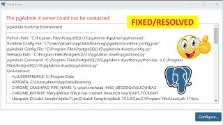 How To ResolveFix The pgAdmin 4 server could not be contacted  PostgreSQL Database  pgAdmin 4 [upl. by Kamillah]