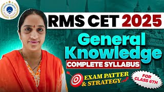 RMS CET 2025 GK Syllabus💪 General Knowledge Complete Syllabus Details for class 6 Sainik School RMS [upl. by Siroval]