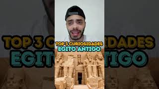 EGITO ANTIGO  TOP 3 CURIOSIDADES EGITO HISTORIA TUNTACAMON [upl. by Cyprian81]