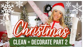 NEW 2023 CHRISTMAS CLEAN  DECORATE WITH ME PART 2 BriannaK [upl. by Ayikaz]