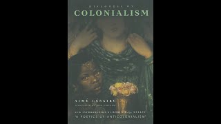 quotDiscourse on Colonialismquot By Aimé Césaire [upl. by Nyvlem430]