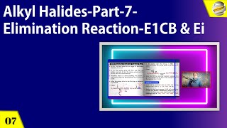 Alkyl HalidesPart 7Elimination ReactionsE1CB amp Ei Mechanism [upl. by Yenitsed]