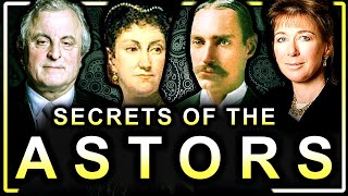 Secrets of The Astor Family Documentary [upl. by Tarrel318]