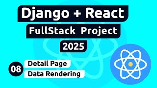 Django and React Project 8  Rendering Data on the Blog Detail Page [upl. by Yzeerb]