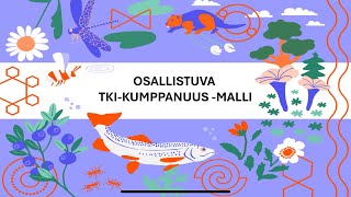 Osallistuva TKIkumppanuus malli [upl. by Emina515]