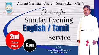 02 06 2024  SUNDAY EVENING SERVICE ENGLISH amp TAMIL [upl. by Ferne]