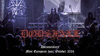 DØDSFALL  Documentary mini European Tour October 2024 [upl. by Hunfredo637]