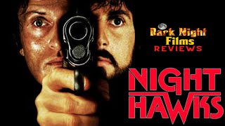 Nighthawks 1981  Movie Review [upl. by Fisch940]