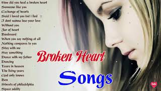 Sad Songs Make You Cry  Old Love Songs Collection  Broken Heart Songs [upl. by Tartaglia]