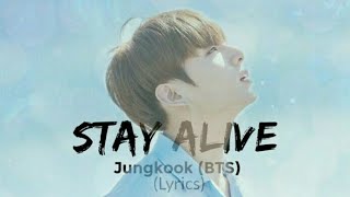 Stay Alive  Jungkook BTS Easy Lyrics [upl. by Rosabella449]