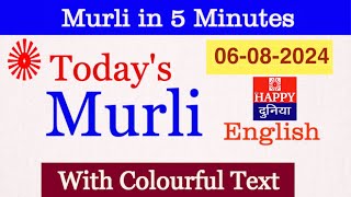 Todays Murli in 5 Minutes 06082024  English Murli  English Murli in 5 Minutes  BK Onkar [upl. by Boony]