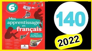 mes apprentissages en français 6 page 140 [upl. by Londoner]