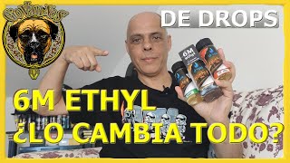 6M Ethyl de Drops Eliquids  Y en 15 días mis conclusiones [upl. by Erv]