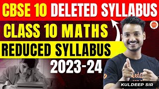 CBSE Class 10 Maths Deleted Syllabus 202324  10th Board Exam Maths Reduced Syllabus Cbse2024 [upl. by Cirde903]