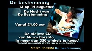 Marco Borsato  De Bestemming – TV Reclame 1 1998 [upl. by Leahcimrej82]