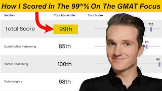 How I Scored A 725 On The Gmat Focus And How You Can Ace The Gmat Too [upl. by Coster]