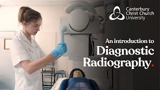 An introduction to Diagnostic Radiography at Canterbury Christ Church University [upl. by Aikrahs]