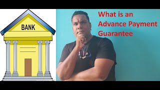 Advance Payment Guarantee Explained [upl. by Frierson]