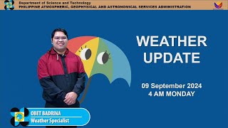 Public Weather Forecast issued at 4AM  September 09 2024  Monday [upl. by Devinne]