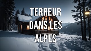 🛑 Terreur dans les Alpes Films dhorreur effrayants 2024 Film dhorreur complet en français 2024 [upl. by Aronow]