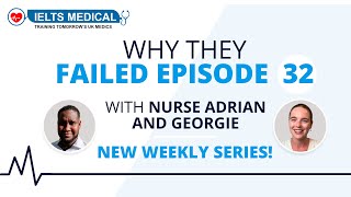 Why They Failed With Nurse Adrian Episode 32  Your Weekly NMC OSCE Podcast [upl. by Fezoj51]