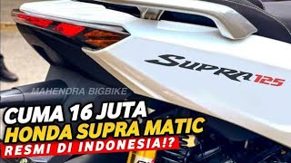 RESMI MENGASPAL❗NEW HONDA SUPRA X VERSI MATIC 2024 HARGA 11 JUTA MELUNCUR DI INDONESIA BRO [upl. by Assen]