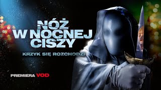 NÓŻ W NOCNEJ CISZY  PASTISZ quotKRZYKUquot  PREMIERA VOD 23022024 [upl. by Ellehcrad]