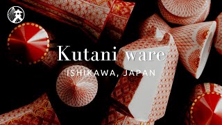 Kutani Ware  For Tourism Ishikawa JAPAN [upl. by Aihpledalihp]