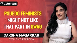 Daksha Nagarkar Exclusive Interview  SWAG  Gulte [upl. by Greenebaum954]