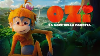 OZI LA VOCE DELLA FORESTA  AL CINEMA [upl. by Kuth]